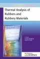 Thermal Analysis of Rubbers and Rubbery Materials